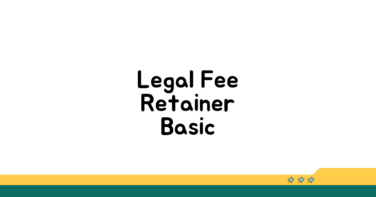 Legal Fee와 Retainer 기본 개념